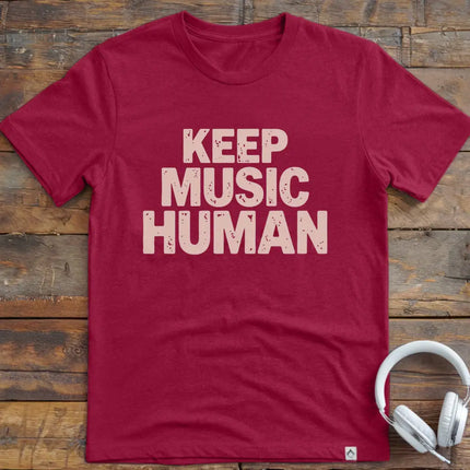 Keep Music Human T-Shirt