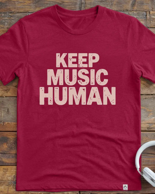 Keep Music Human T-Shirt