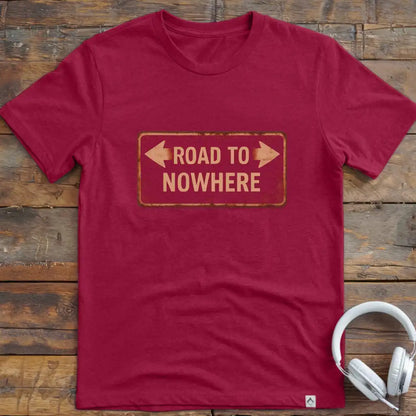 Road Nowhere T-Shirt