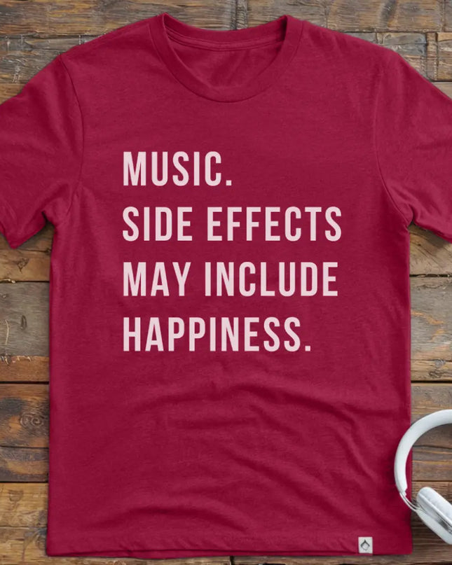 Music Side Effects T-Shirt
