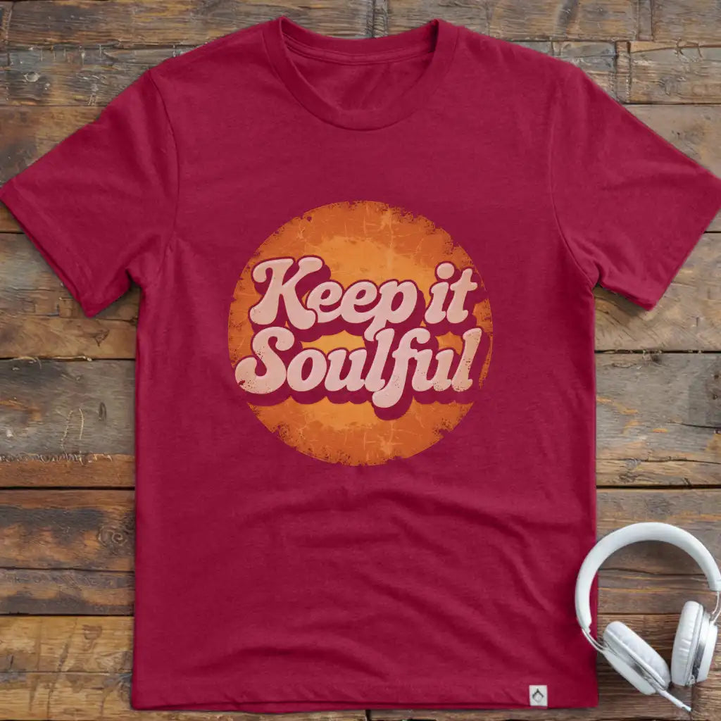 Keep It Soulful T-Shirt