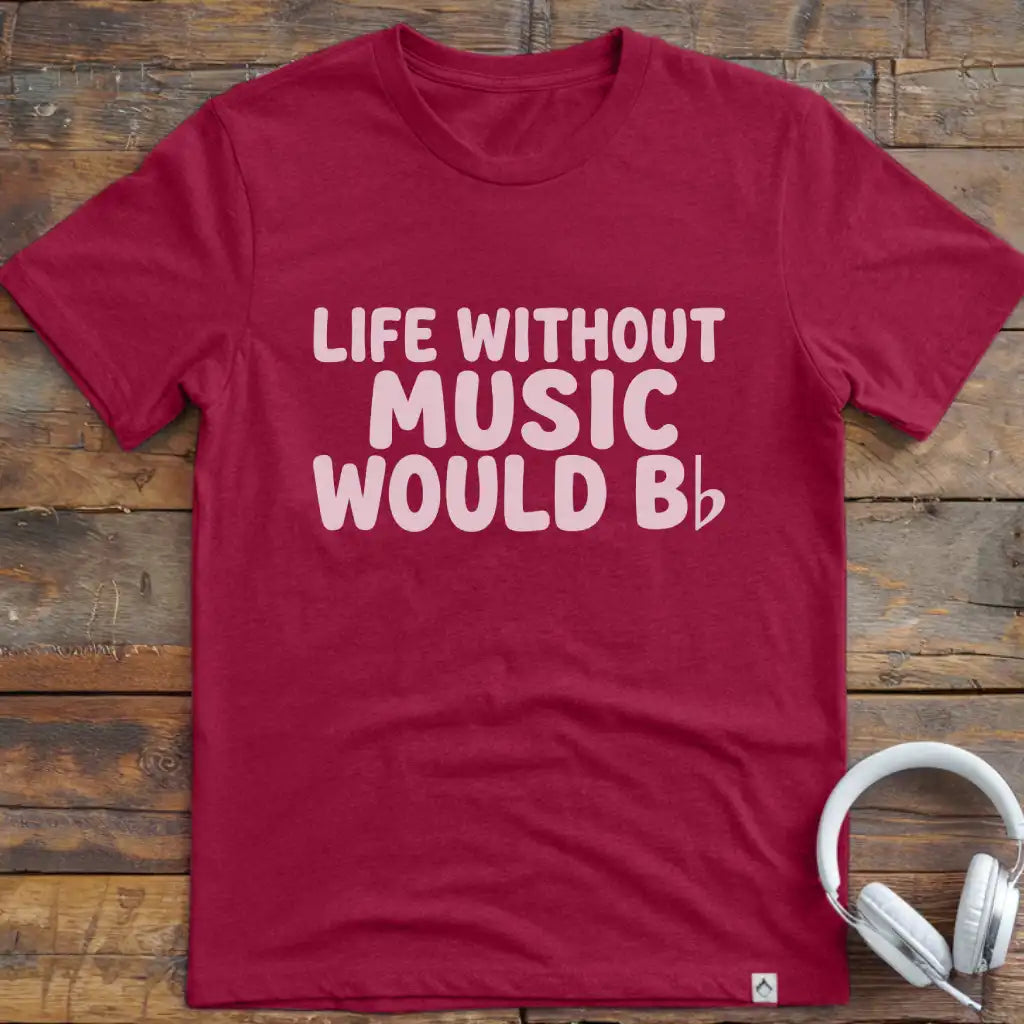 Life Without Music T-Shirt