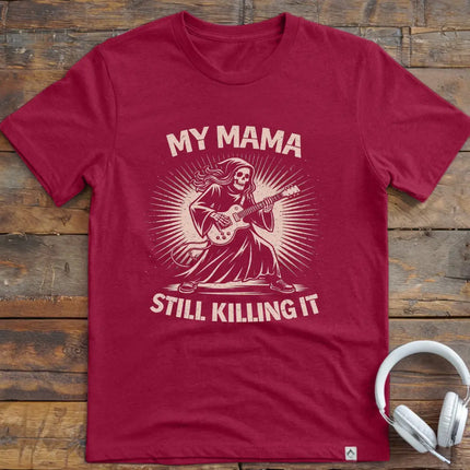 Mama Still Guitar T-Shirt