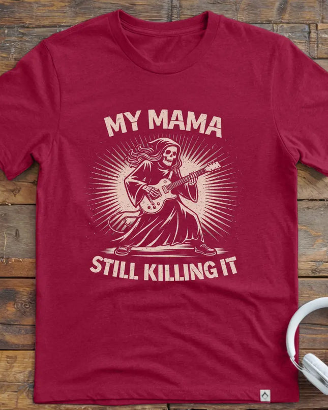 Mama Still Guitar T-Shirt