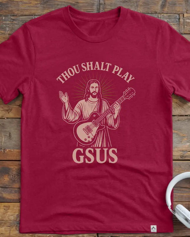 Thou Shalt Gsus T-Shirt
