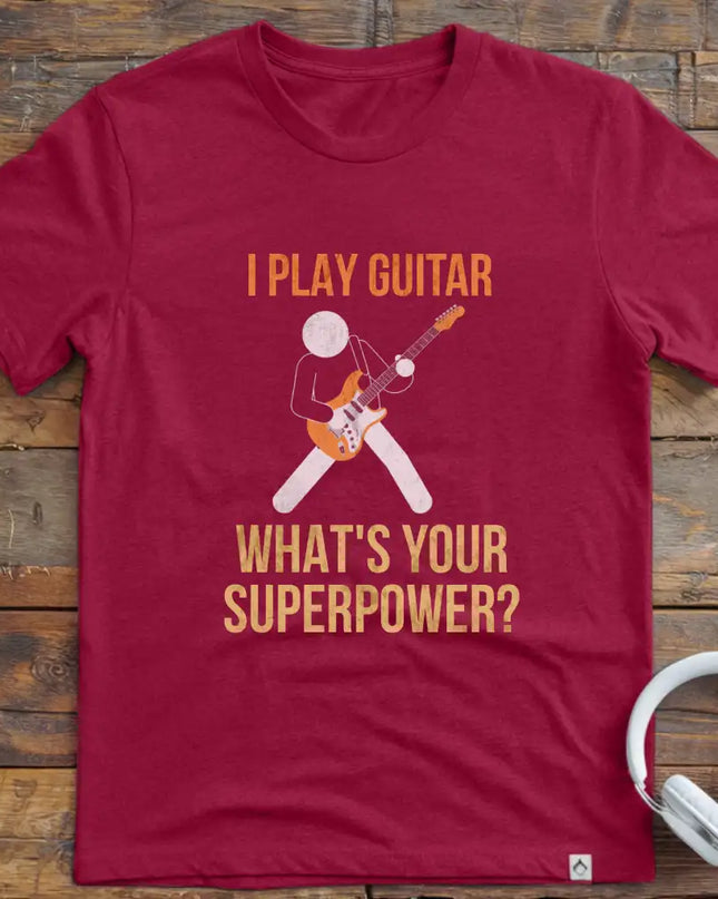 I Play Guitar T-Shirt