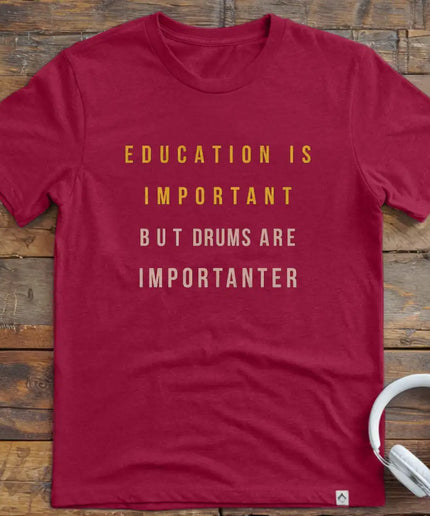 Education Drums T-Shirt