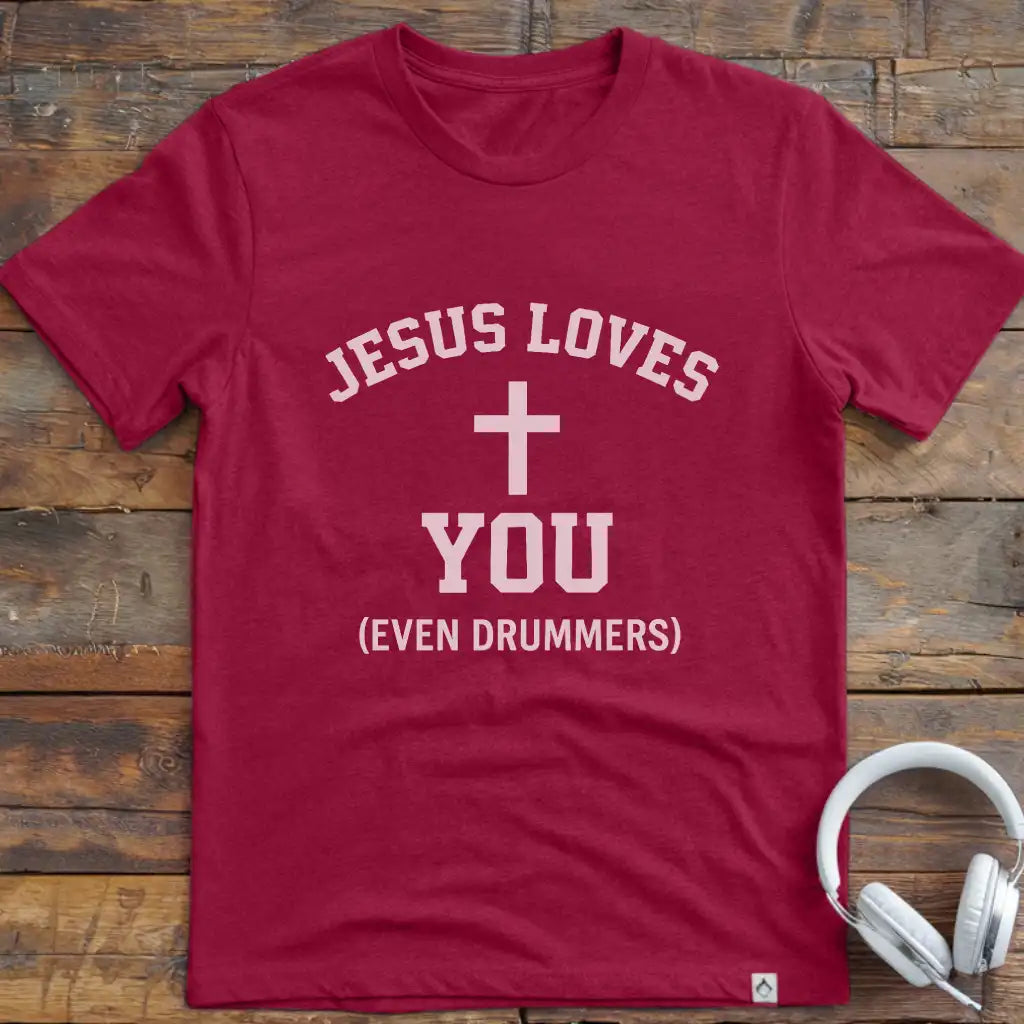 Jesus Loves Drummers T-Shirt
