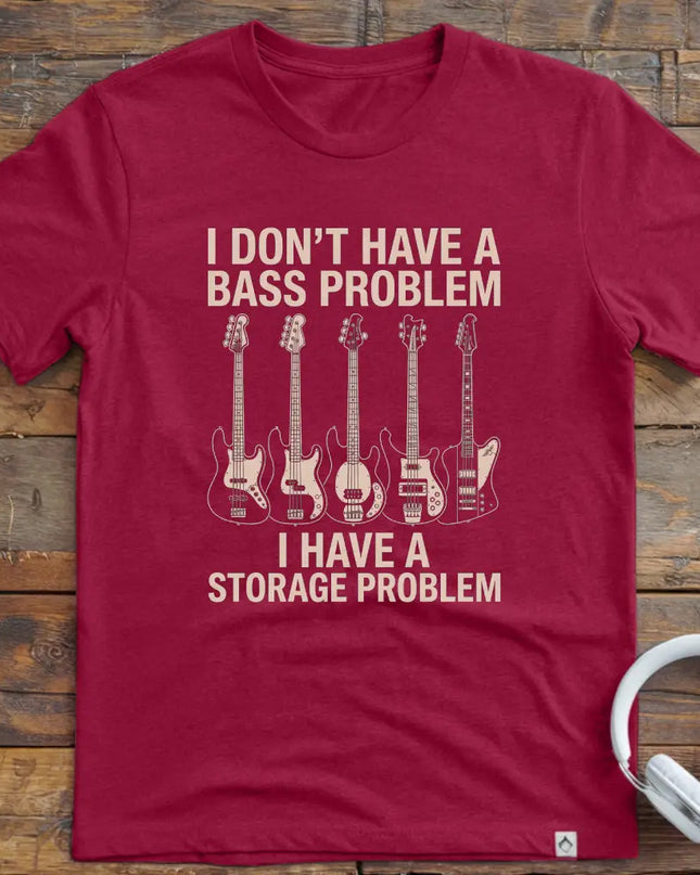 Bass Problem T-Shirt