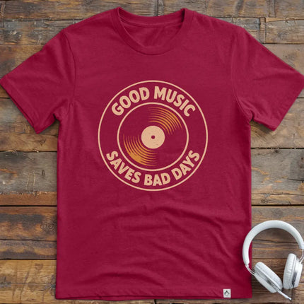 Good Music Bad Days T-Shirt