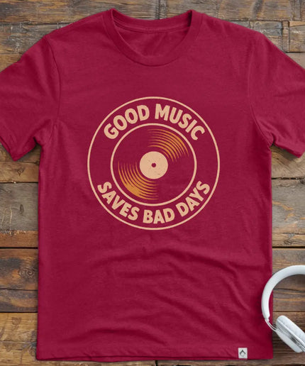 Good Music Bad Days T-Shirt