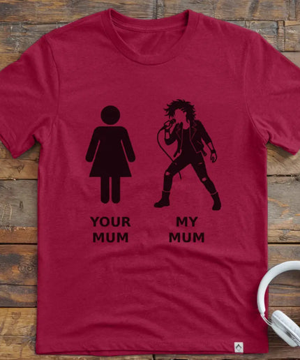 Your Mum Vocal Rock T-Shirt