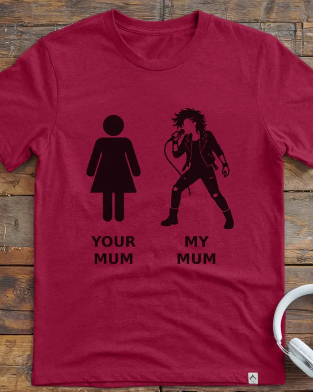 Your Mum Vocal Rock T-Shirt