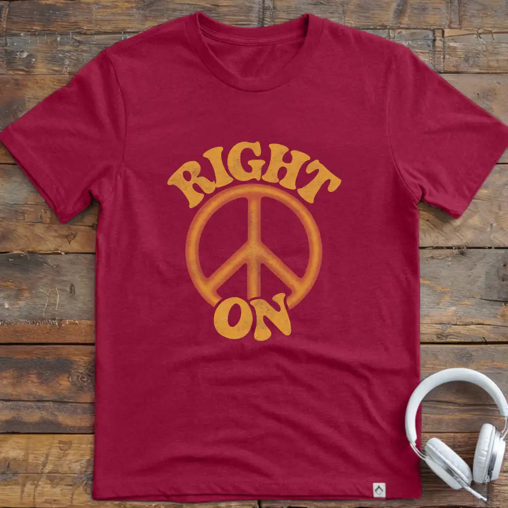 Right On T-Shirt