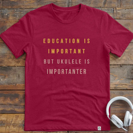 Education is Ukulele T-Shirt