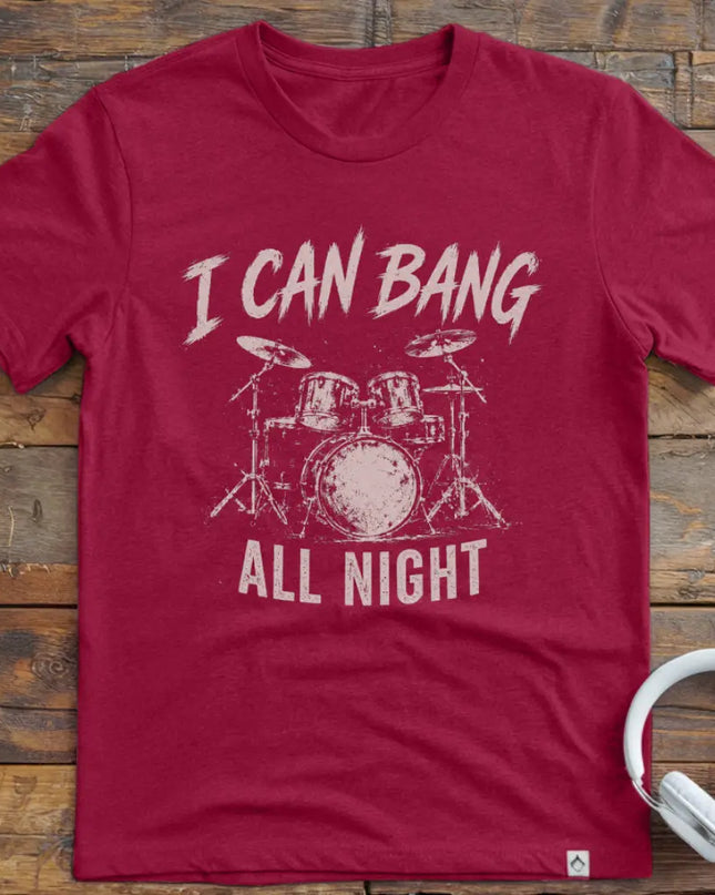 I Can Bang T-Shirt