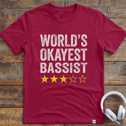 World's Okayest Bassist T-Shirt