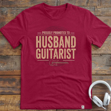 Promoted Husband Guitarist T-Shirt