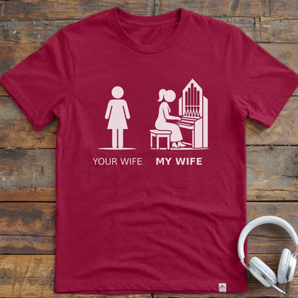 Wife Church Organ T-Shirt