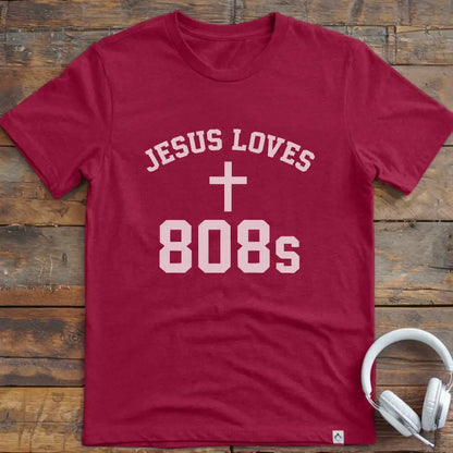 Jesus Loves 808s T-Shirt