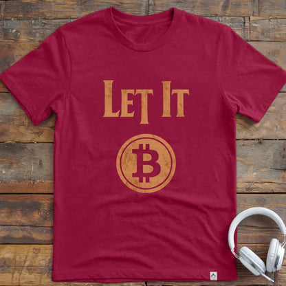 Let It BTC T-Shirt