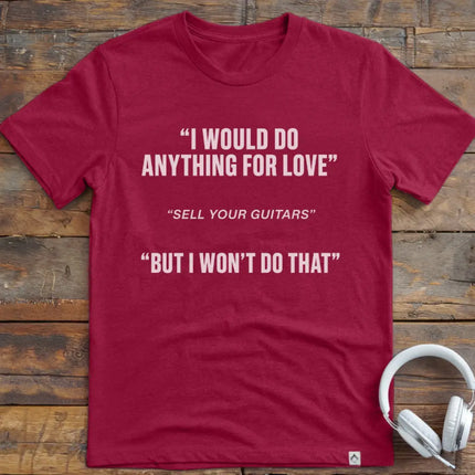 I Would Guitars T-Shirt