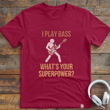 I Play Bass T-Shirt
