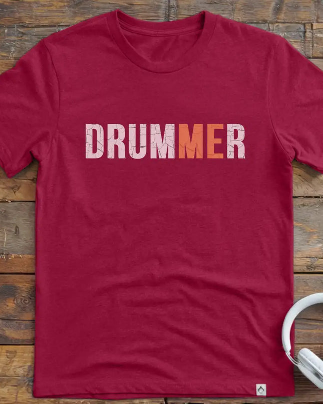 Drummer Me T-Shirt