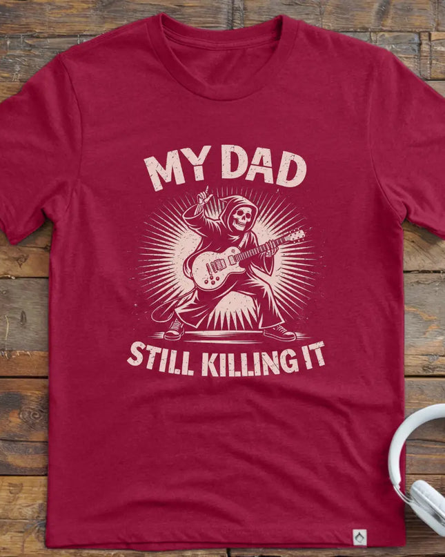 Dad Still Guitar T-Shirt