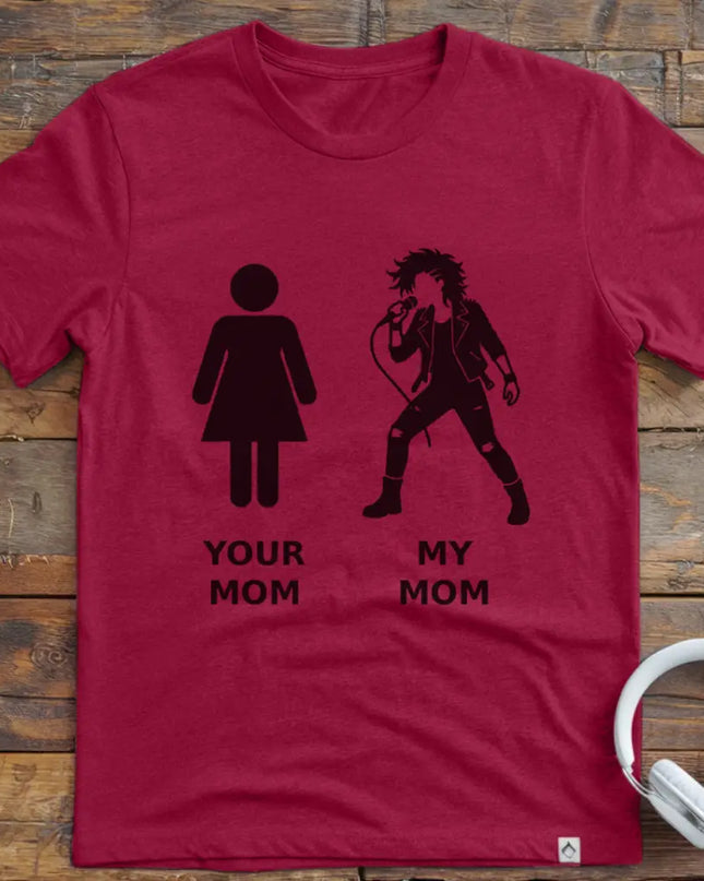 Your Mom Vocal Rock T-Shirt