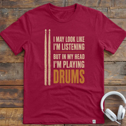 I May Drums T-Shirt