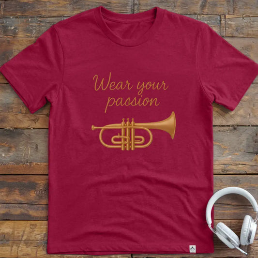 Wear Your Passion T-Shirt