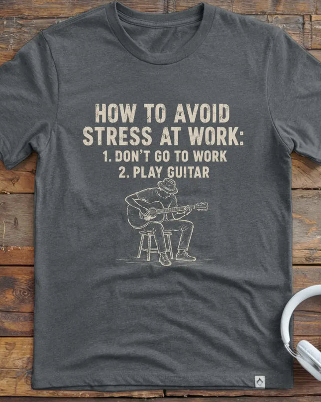 Work Stress Guitar T-Shirt