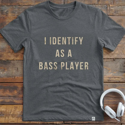 Identify Bass Player T-Shirt