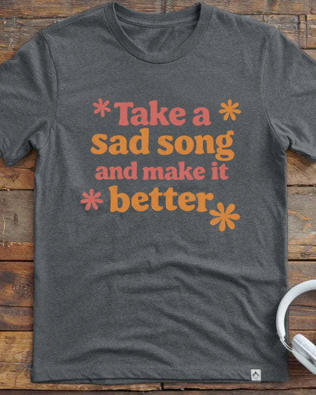 Sad Song T-Shirt