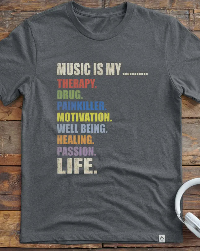 Music Is My T-Shirt