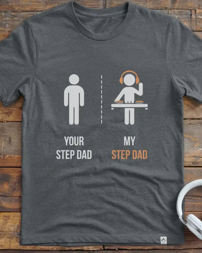 Step Dad DJ T-Shirt
