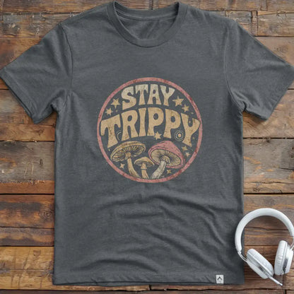 Stay Trippy T-Shirt