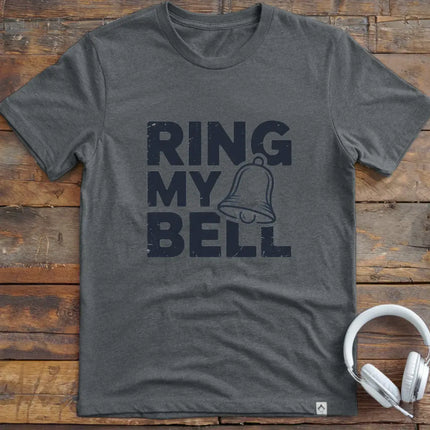 Ring My Bell T-Shirt