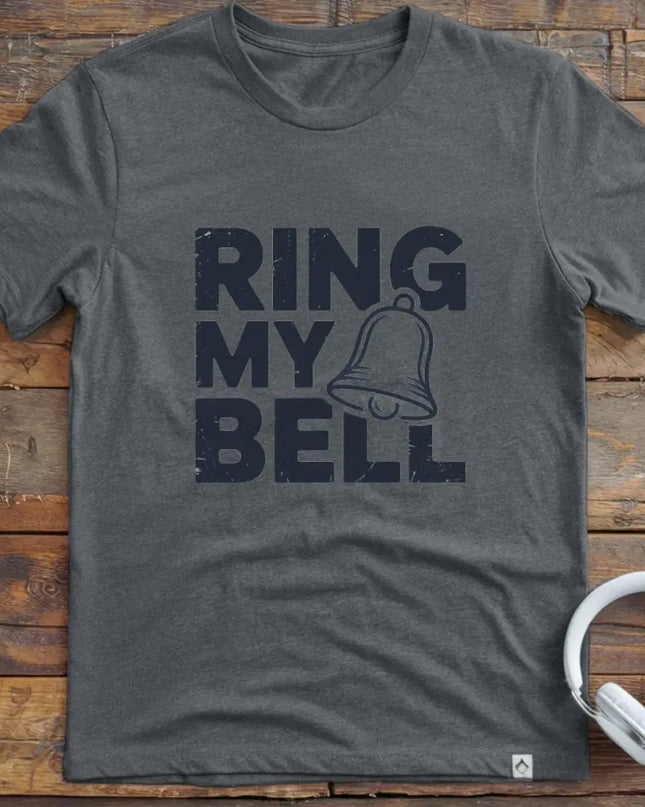 Ring My Bell T-Shirt