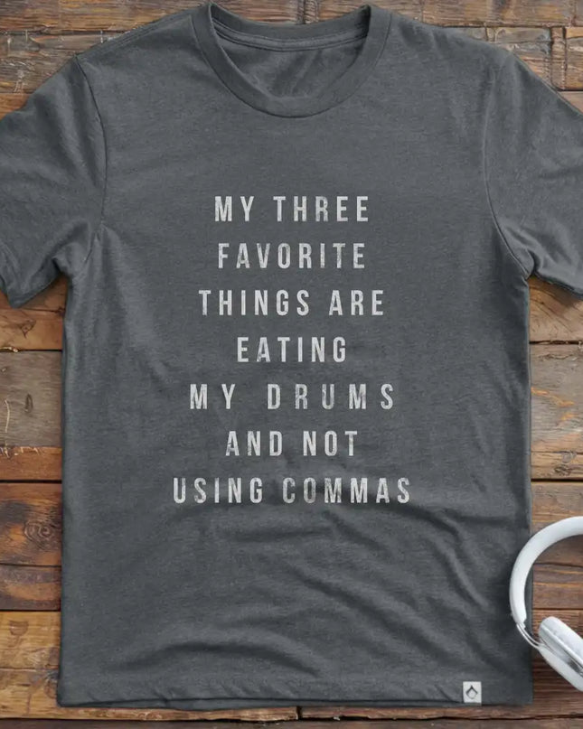 Three Things Drum T-Shirt