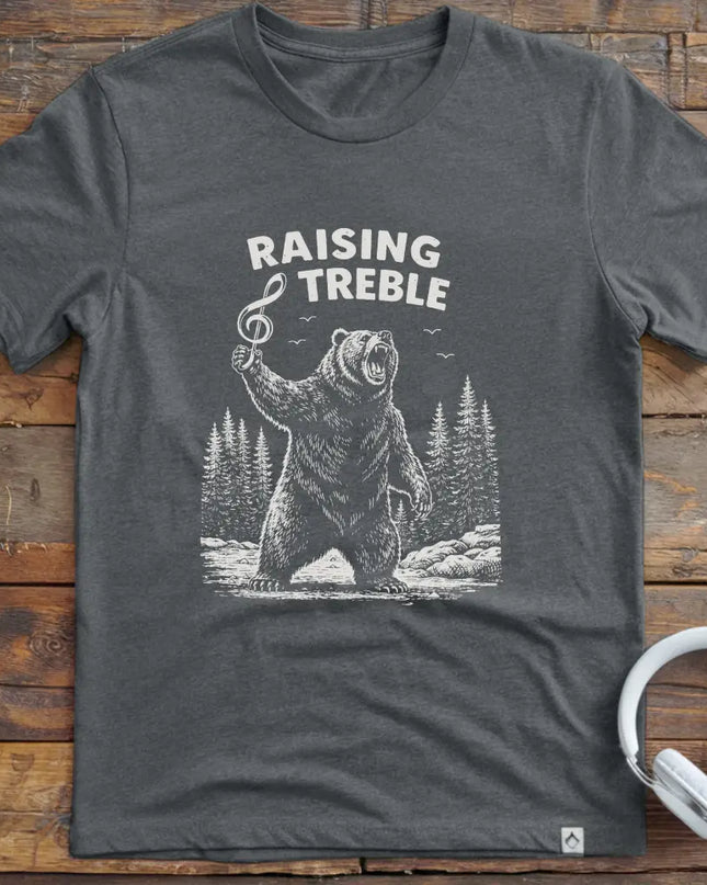Raising Treble T-Shirt