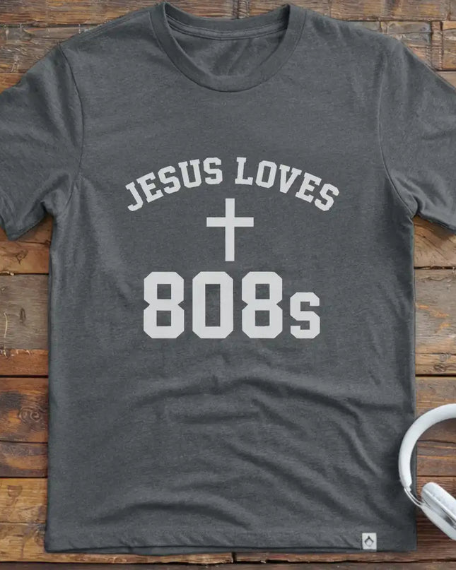 Jesus Loves 808s T-Shirt