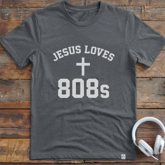 Jesus Loves 808s T-Shirt
