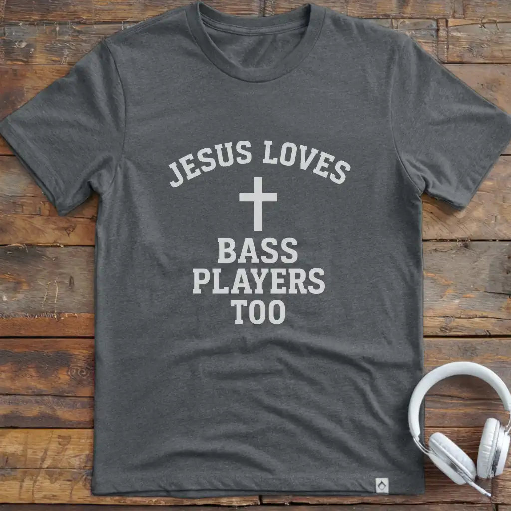 Jesus Loves Bass T-Shirt