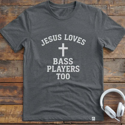 Jesus Loves Bass T-Shirt