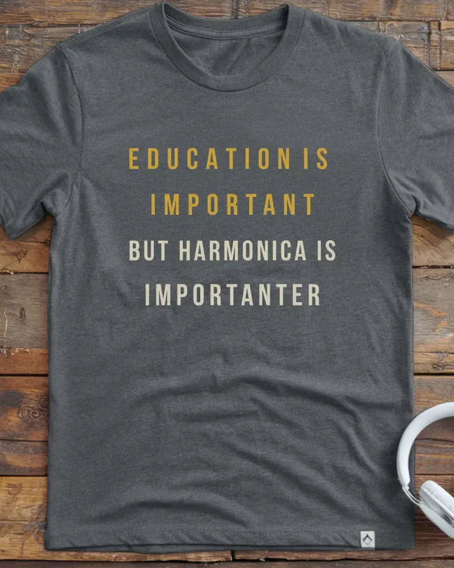 Education Is Harmonica T-Shirt