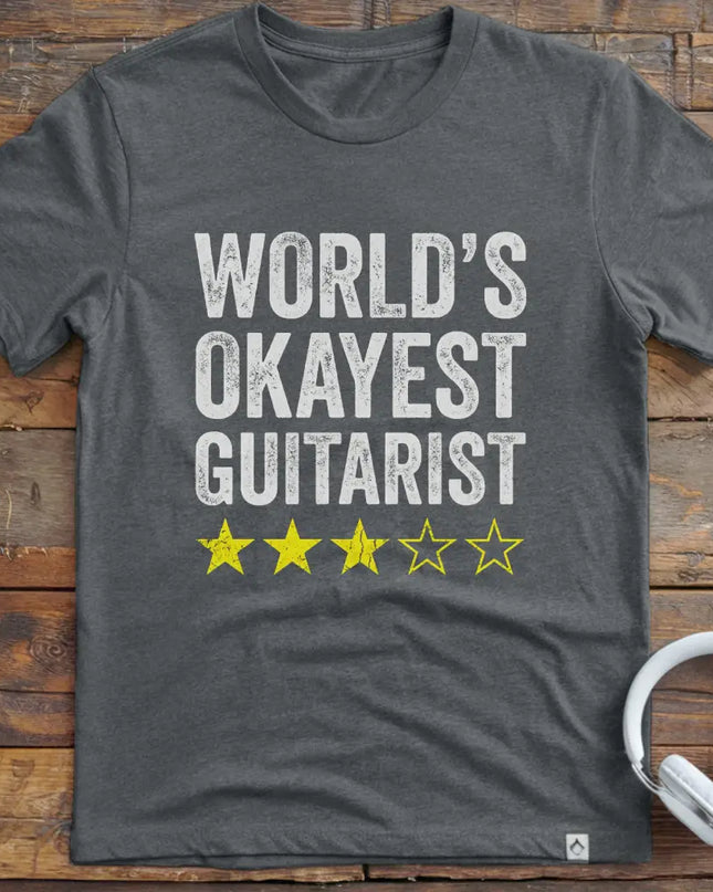 World's Okayest Guitarist T-Shirt