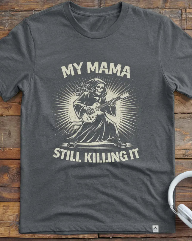 Mama Still Guitar T-Shirt