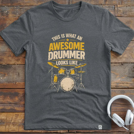 Awesome Drummer T-Shirt